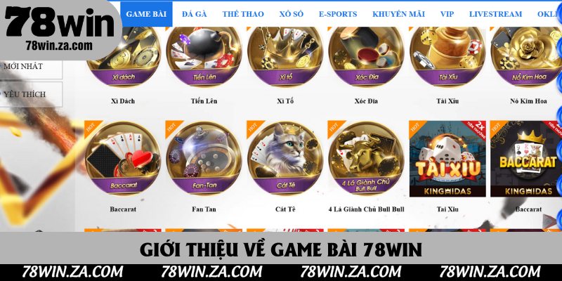 Game Bài 78Win - Sân Chơi Hấp Dẫn Dành Cho Các Tín Đồ Cá Cược 2 Giới thiệu về game bài 78Win